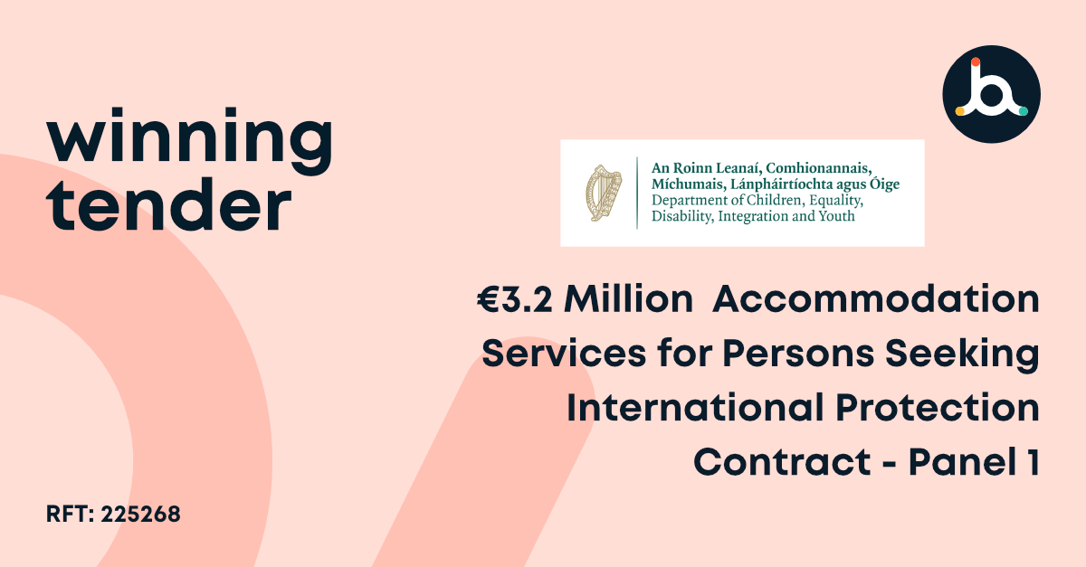 002 Winning Tender 3.2 Million Accommodation Services for Persons Seeking International Protection Contract